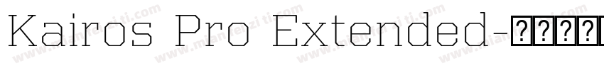 Kairos Pro Extended字体转换